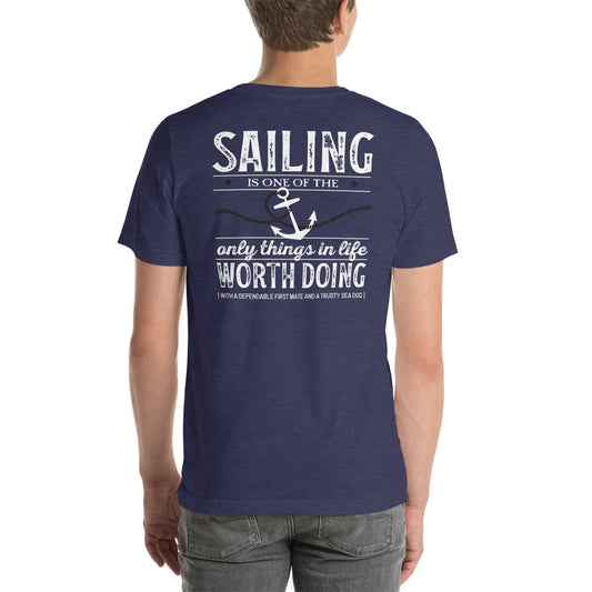 Sailing, the only thing worth doing