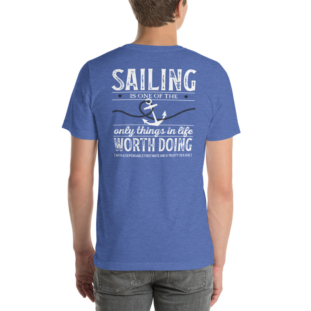 Sailing, the only thing worth doing